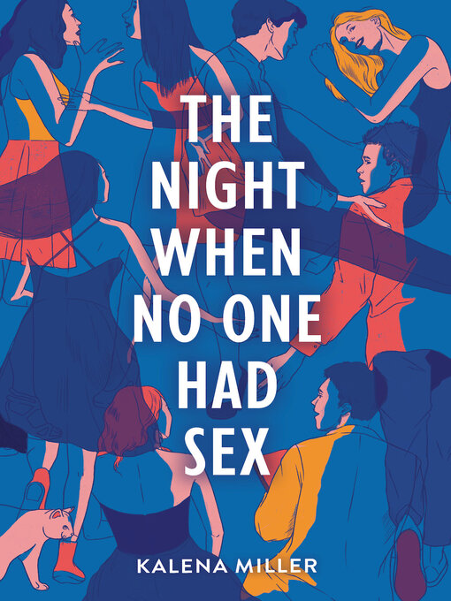 Title details for The Night When No One Had Sex by Kalena Miller - Available
